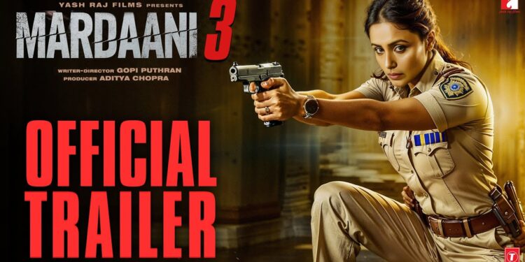 ‘मर्दानी 3’ का पोस्टर हुआ आउट, आ गई रानी मुखर्जी की फिल्म की रिलीज डेट