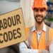 1 अप्रैल 2026 से भारत में नए लेबर कोड लागू, कर्मचारियों की सैलरी से ओवर टाइम तक यह कैसे डालेगा असर