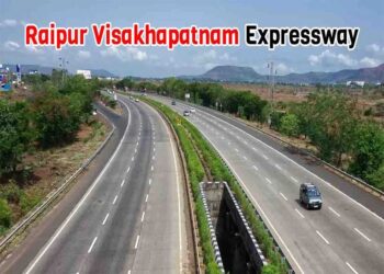 रायपुर-विशाखापट्टनम एक्सप्रेसवे से खुलेगी विकास की नई राह, दिल्ली-आगरा समेत कई शहर जुड़ेंगे
